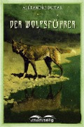 Der Wolfsführer - Alexandre Dumas