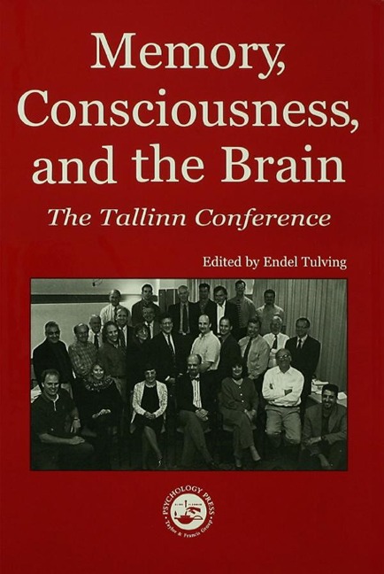 Memory, Consciousness and the Brain - 