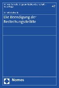 Cover-Bild zum Titel 'Die Beendigung der Bestechungsdelikte' von 'Annette Schwab'