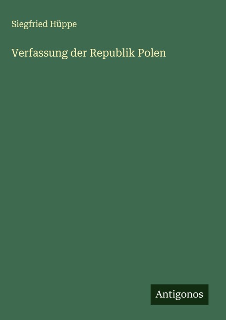 Verfassung der Republik Polen - Siegfried Hüppe