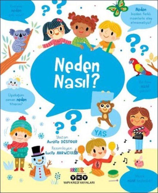Neden Nasil - 5 Yas - Aurelie Desfour