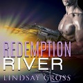 Cover-Bild zum Titel 'Redemption River Lib/E' von 'Lindsay Cross'