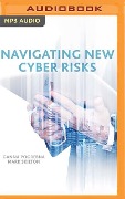 Navigating New Cyber Risks - Ganna Pogrebna, Mark Skilton