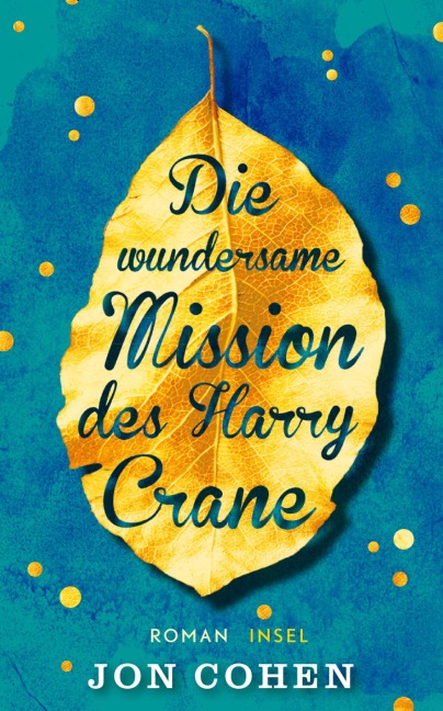Die wundersame Mission des Harry Crane - Jon Cohen