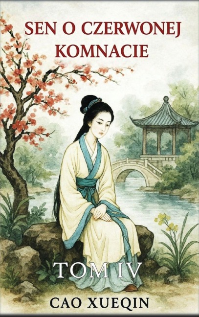 Sen o czerwonej komnacie - Cao Xueqin