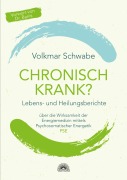 Cover-Bild zum Titel 'Chronisch krank?' von 'Volkmar Schwabe'