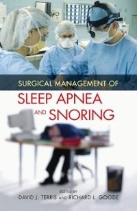 Surgical Management of Sleep Apnea and Snoring - 