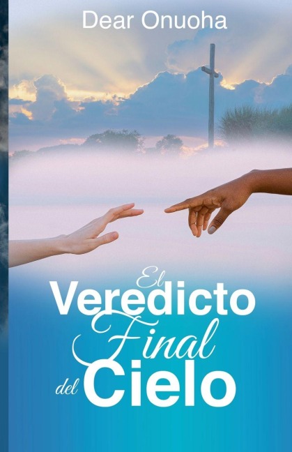 El Veredicto del Cielo - Dear Onuoha