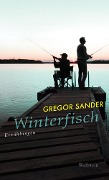Cover-Bild zum Titel 'Winterfisch' von 'Gregor Sander'