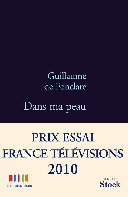 Dans ma peau - Guillaume de Fonclare