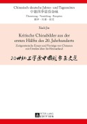 Cover-Bild zum Titel 'Kritische Chinabilder aus der ersten Hälfte des 20. Jahrhunderts' von 'Xiuli Jin'