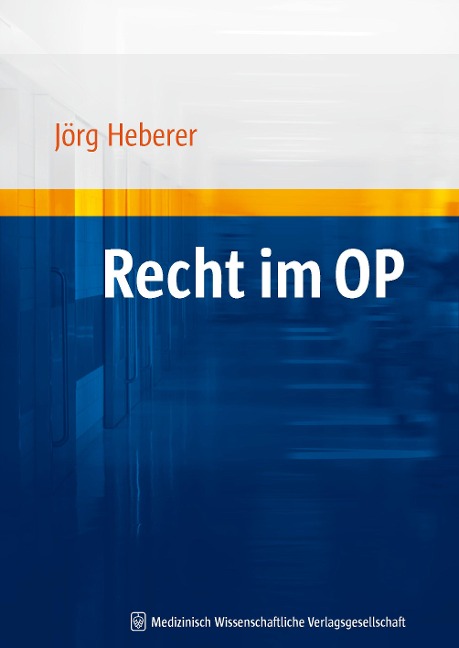 Recht im OP - Jörg Heberer, Oliver Butzmann