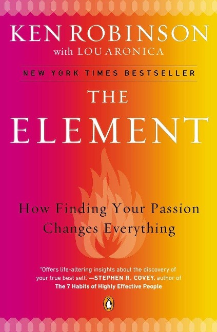 The Element - Ken Robinson, Lou Aronica