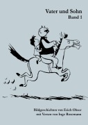 Cover-Bild zum Titel 'Vater und Sohn Band 1' von 'Inge Rosemann, Erich Ohser'
