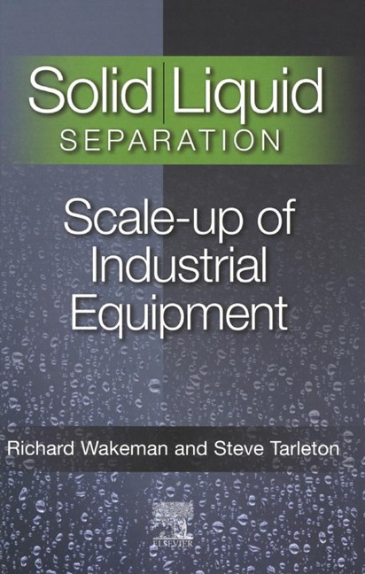 Solid/Liquid Separation - Stephen Tarleton, Richard Wakeman