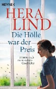 Cover-Bild zum Titel 'Die Hölle war der Preis' von 'Hera Lind'