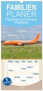 Cover-Bild zum Titel 'Familienplaner 2027 - Flugzeuge auf Europas Flughäfen mit 5 Spalten (Wandkalender, 21 x 45 cm) CALVENDO' von 'Matthias Merz'