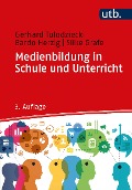 Cover-Bild zum Titel 'Medienbildung in Schule und Unterricht' von 'Gerhard Tulodziecki, Silke Grafe, Bardo Herzig'
