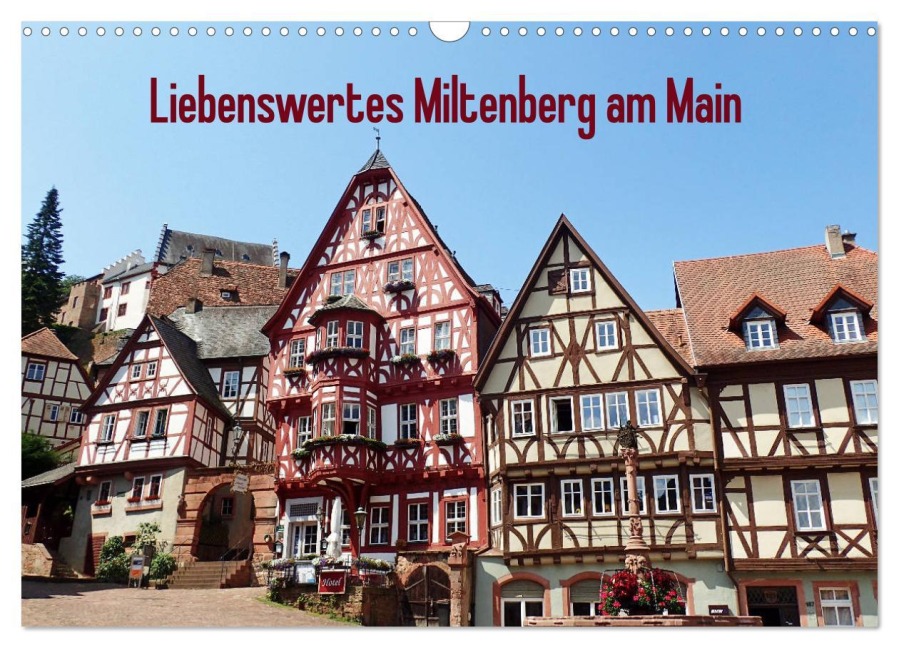 Liebenswertes Miltenberg am Main (Wandkalender 2026 DIN A3 quer), CALVENDO Monatskalender - Ilona Andersen