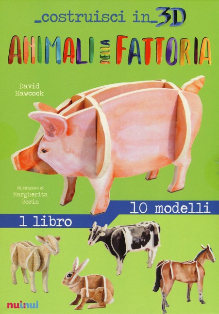 Animali della fattoria. Costruisci in 3D - David Hawcock