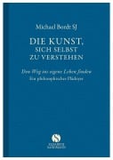 Cover-Bild zum Titel 'Die Kunst, sich selbst zu verstehen' von 'Michael Bordt'