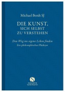 Cover-Bild zum Titel 'Die Kunst, sich selbst zu verstehen' von 'Michael Bordt'