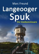 Cover-Bild zum Titel 'Langeooger Spuk. Ostfrieslandkrimi' von 'Marc Freund'