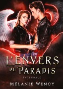 Cover-Bild zum Titel 'L'envers du Paradis, intégrale' von 'Mélanie Wency'