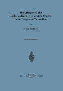Cover-Bild zum Titel 'Der Ausgleich des Gebirgsdruckes in großen Teufen beim Berg- und Tunnelbau' von 'Kurt Lenk'