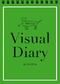 VISUAL DIARY (Giverny-Grün) - Ferdinand Lutz