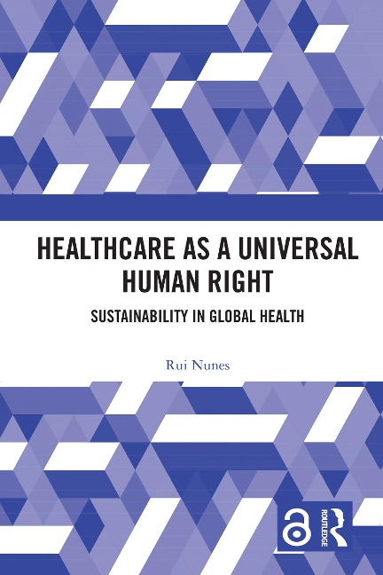 Healthcare as a Universal Human Right - Rui Nunes