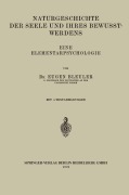 Cover-Bild zum Titel 'Naturgeschichte der Seele und Ihres Bewusstwerdens' von 'Eugen Bleuler'