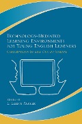 Technology-Mediated Learning Environments for Young English Learners - 