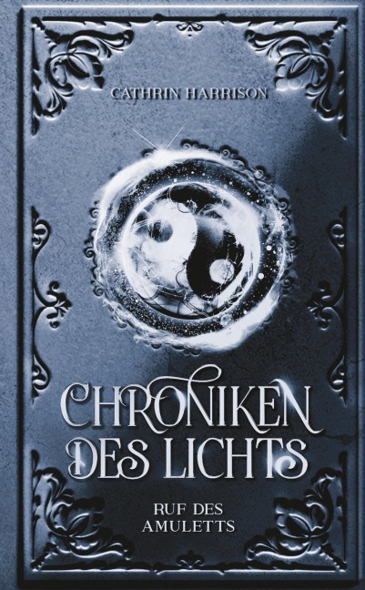 Chroniken des Lichts - Cathrin Harrison