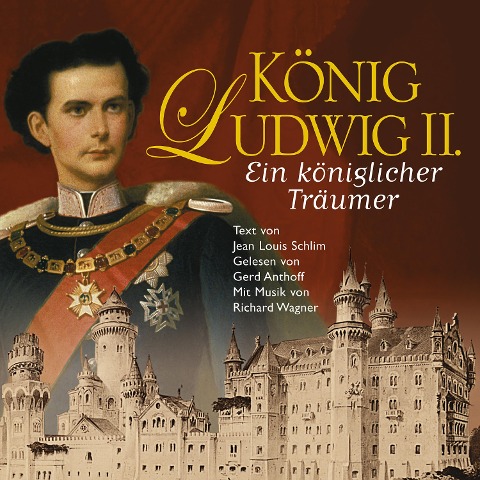 König Ludwig II. - Jean-Louis Schlim