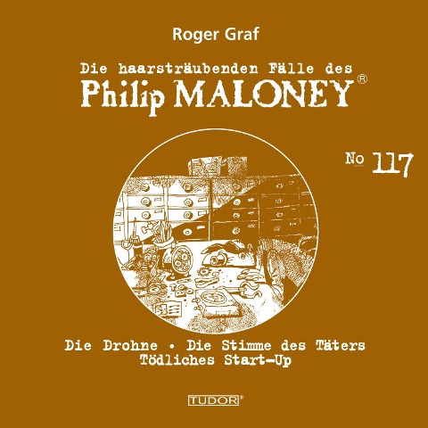 Die haarsträubenden Fälle des Philip Maloney, No.117 - Roger Graf