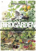 Cover-Bild zum Titel 'Birdgarden. Il giardino naturale e i suoi ospiti' von 'Angela Zaffignani'