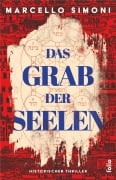 Cover-Bild zum Titel 'Das Grab der Seelen' von 'Marcello Simoni'