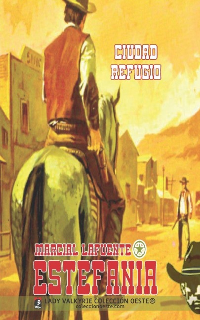 Ciudad refugio (Colección Oeste) - Marcial Lafuente Estefanía