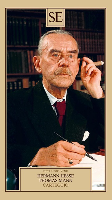 Carteggio - Hermann Hesse, Thomas Mann