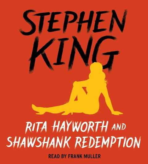 Rita Hayworth and Shawshank Redemption - Stephen King