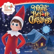 Cover-Bild zum Titel 'The Elf on the Shelf: Night Before Christmas' von 'Chanda A Bell'
