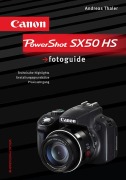 Cover-Bild zum Titel 'Canon PowerShot SX50 HS fotoguide' von 'Andreas Thaler'