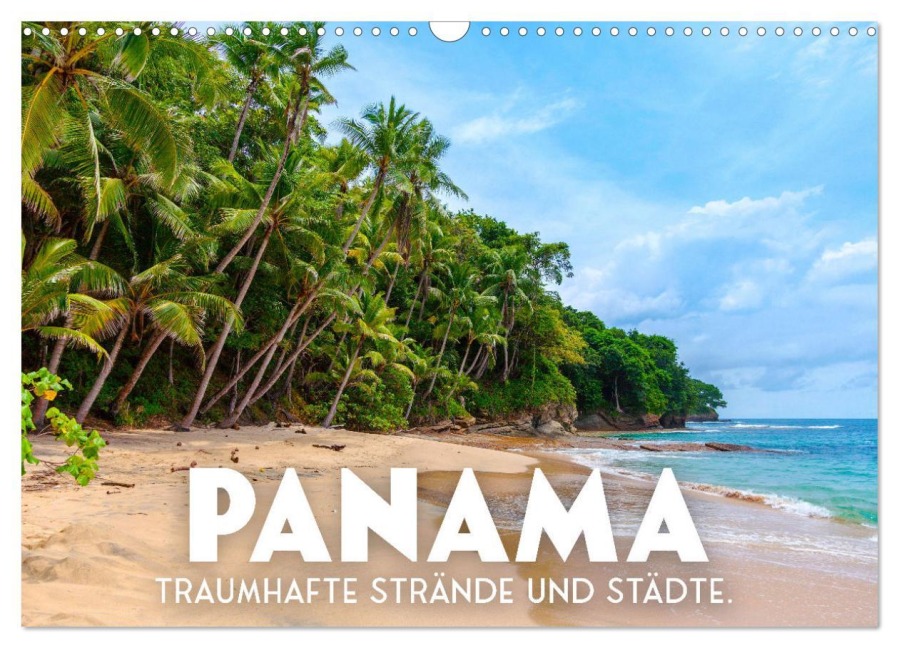Panama - Traumhafte Strände und Städte. (Wandkalender 2026 DIN A3 quer), CALVENDO Monatskalender - Sf Sf