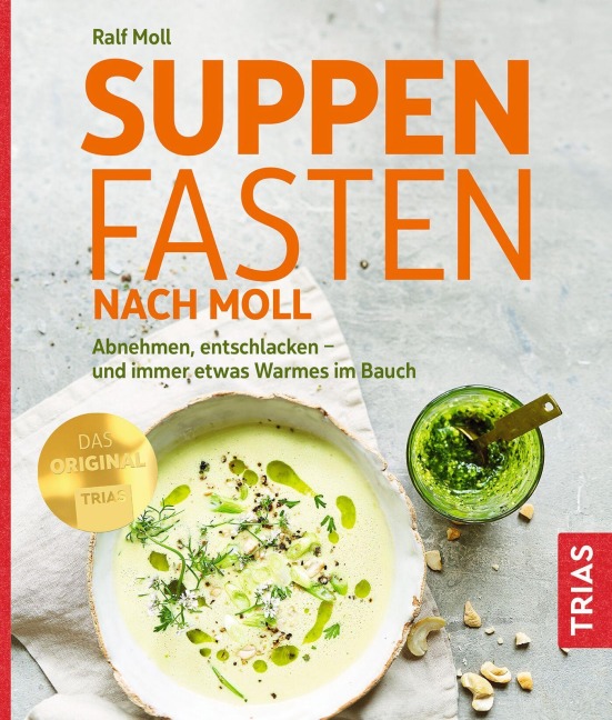 Suppenfasten nach Moll - Ralf Moll