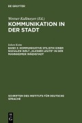 Cover-Bild zum Titel 'Kommunikative Stilistik einer sozialen Welt "kleiner Leute" in der Mannheimer Innenstadt' von 'Inken Keim'