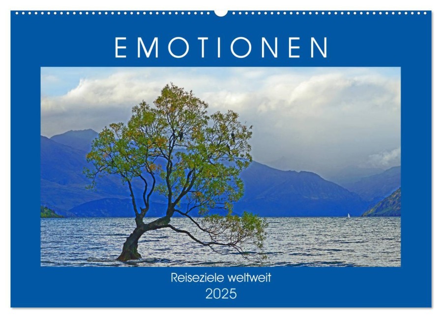 EMOTIONEN Reiseziele weltweit (Wandkalender 2025 DIN A2 quer), CALVENDO Monatskalender - Beate Bussenius