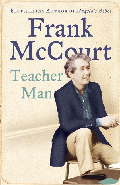 Teacher Man - Frank Mccourt