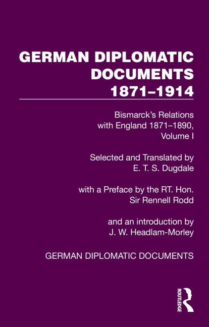 German Diplomatic Documents 1871-1914 Volume 1 - 