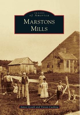 Marstons Mills - James W Gould, Vivian M Cushing